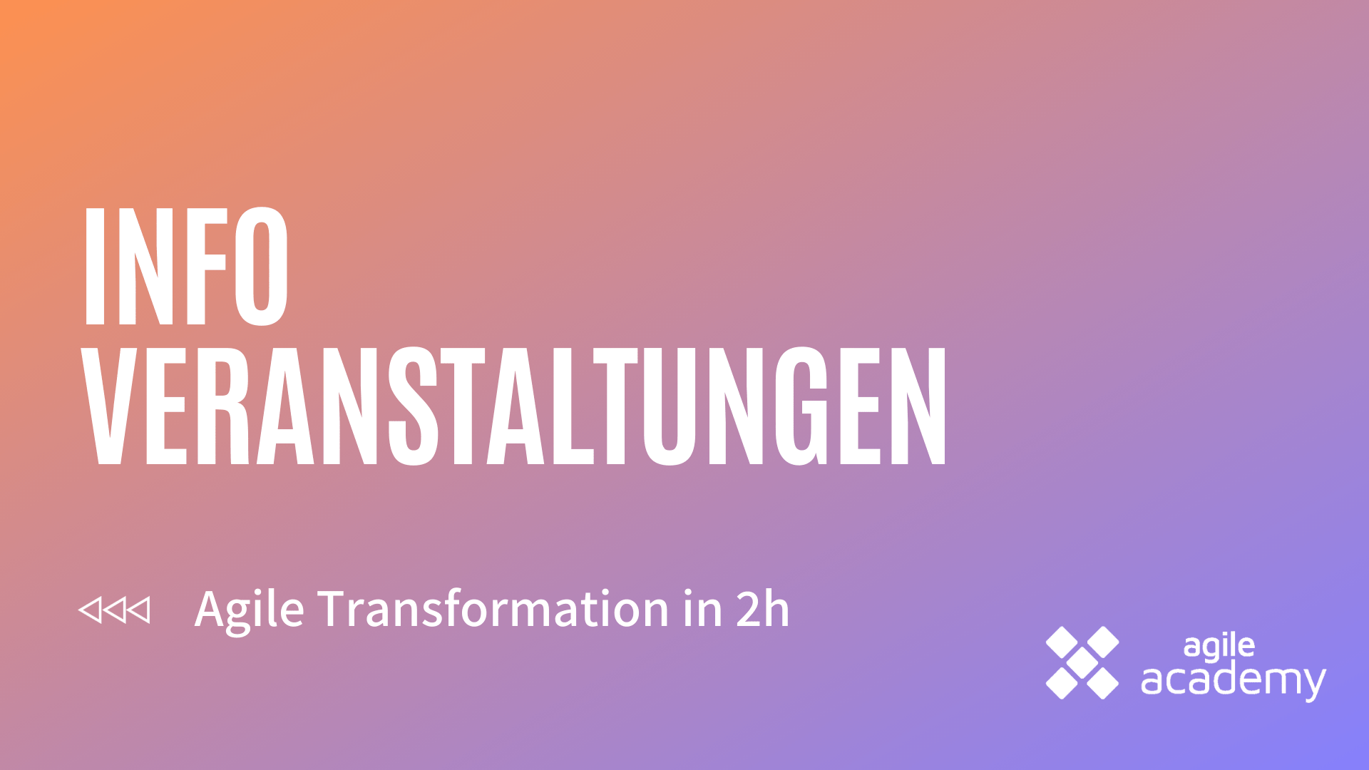 Agile Transformation im Unternehmen Info Event