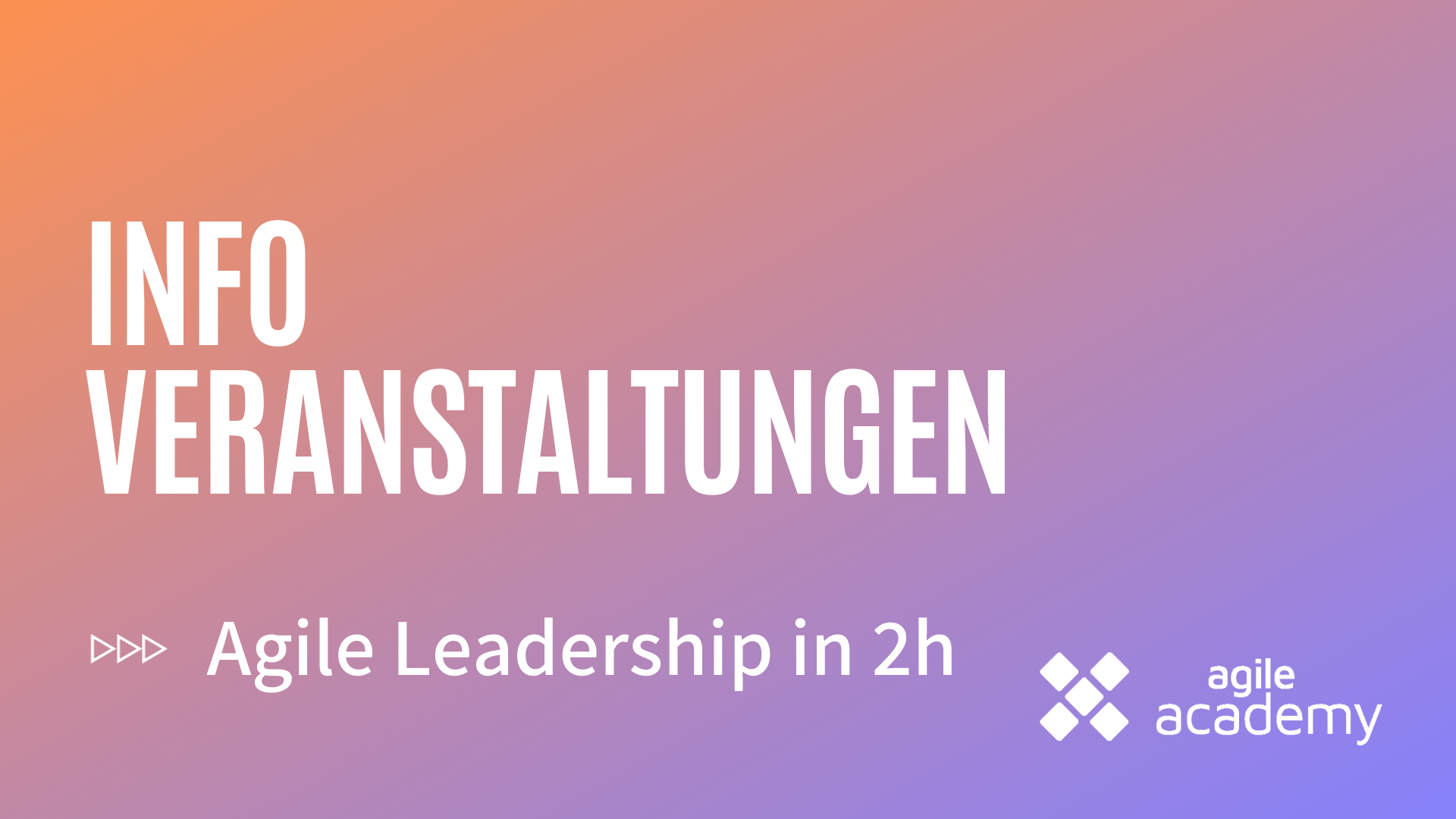 Agile Leadership Infoevent